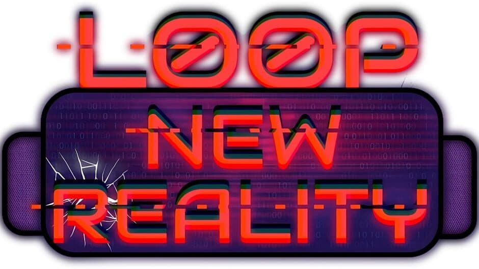 Loop: New Reality banner