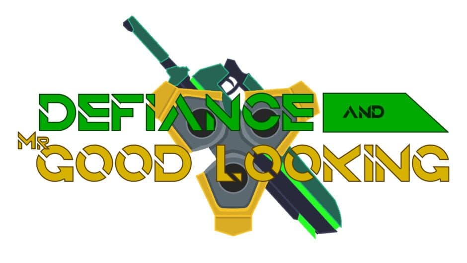Defiance & Mr. Good Looking banner