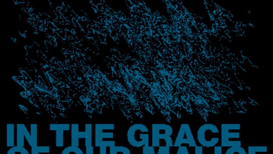 In the Grace of Our Malice banner