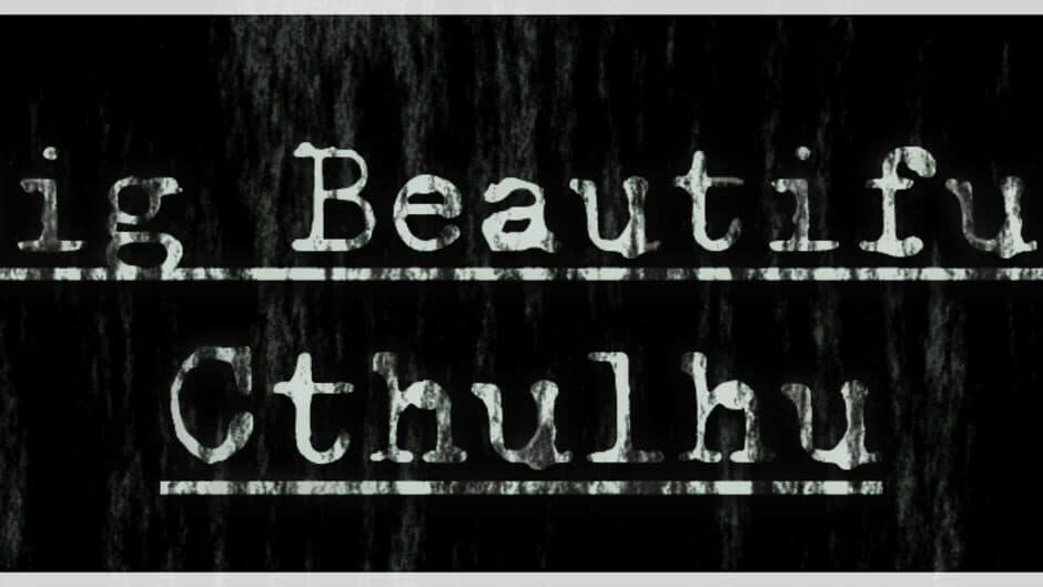 Big Beautiful Cthulhu banner