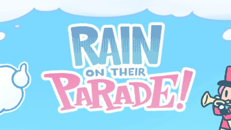 Rain on their Parade! banner