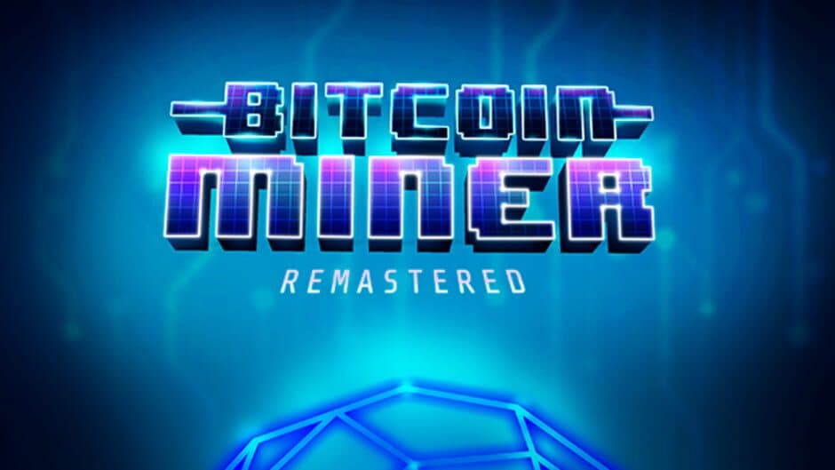 Bitcoin Miner: Remastered banner