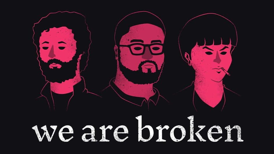 We are Broken banner