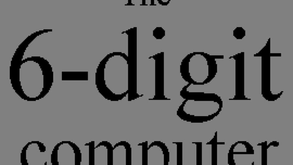 The 6-Digit Computer banner