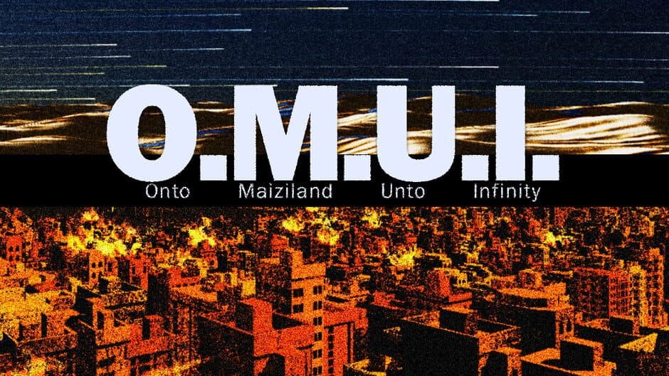 Onto Maizilind Unto Infinity: Act I - Destruction's Wake banner