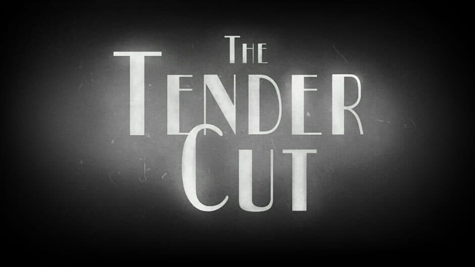The Tender Cut banner