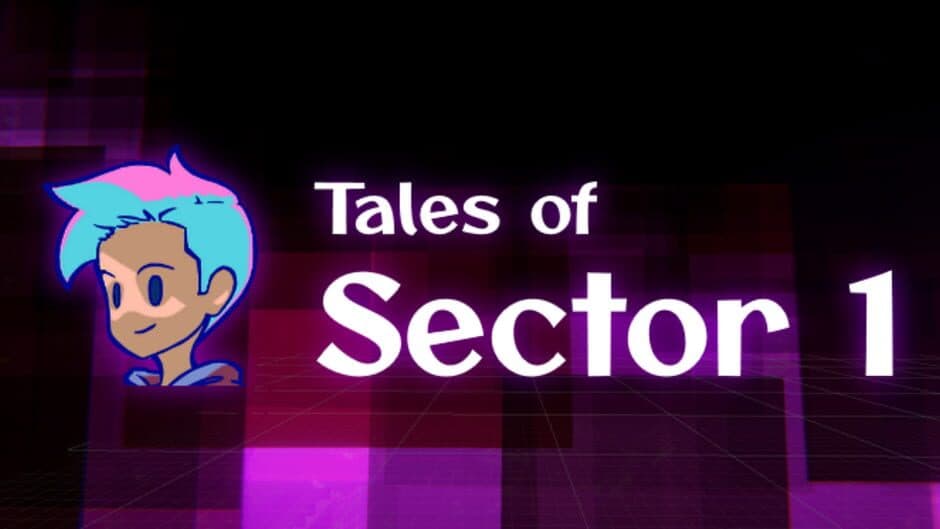 Tales of Sector 1 banner