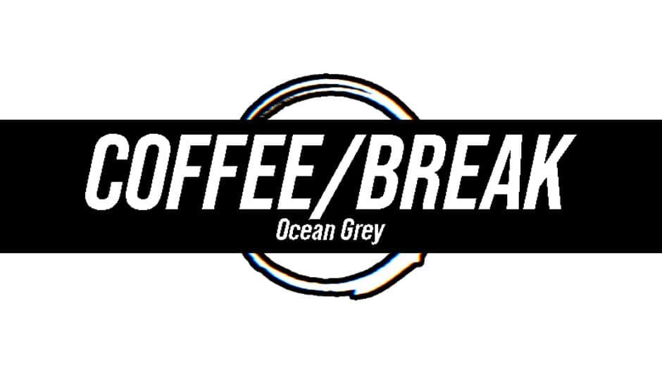 Coffee/Break: Ocean Grey banner