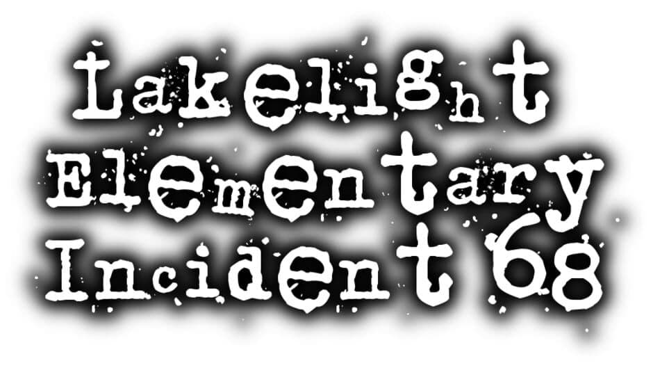 Lakelight Elementary Incident 68 banner