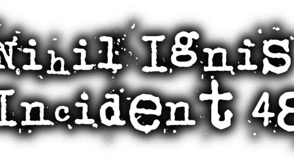Nihil Ignis Incident 48 banner