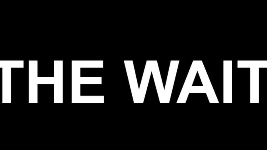 The Wait banner