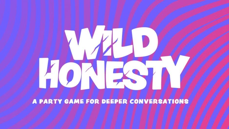 Wild Honesty: A Party Game for Deeper Conversations banner