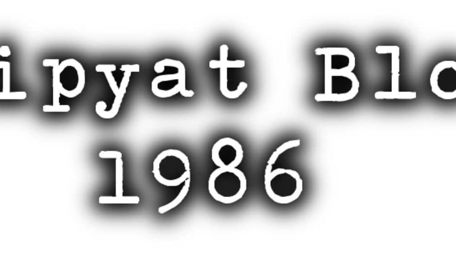 Pripyat Block 1986 banner