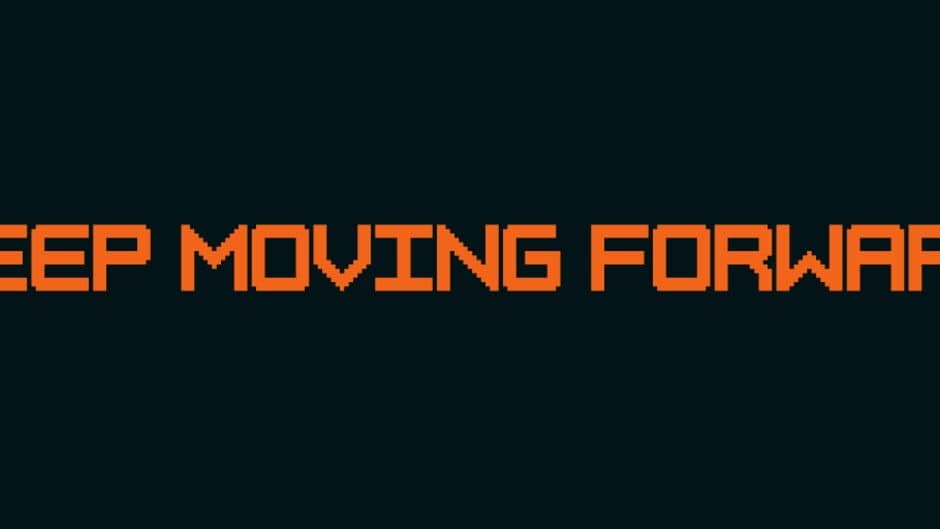 Keep Moving Forward banner