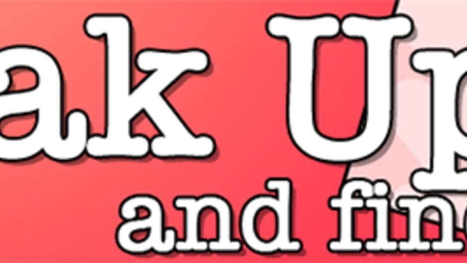 Break Up! and Find Love banner