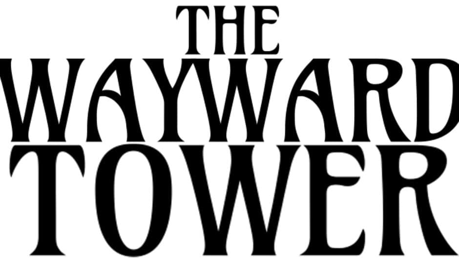 The Wayward Tower banner