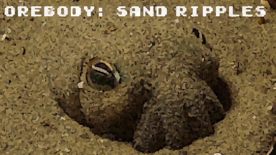 Orebody: Sand Ripples banner