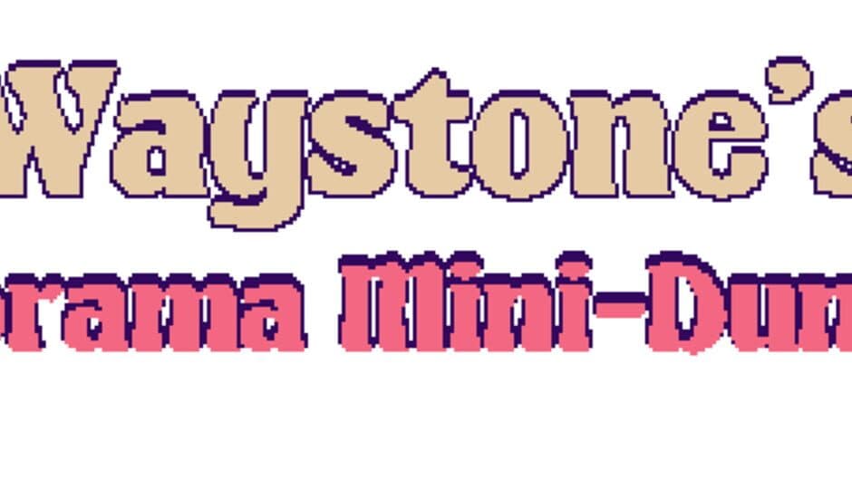 The Waystone's Toll: A Diorama Mini-Dungeon banner