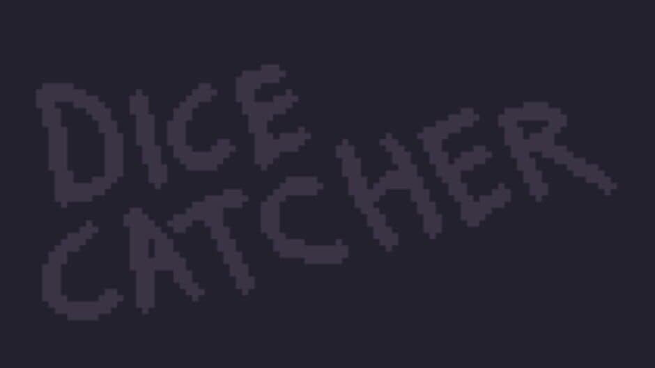 Dice Catcher banner