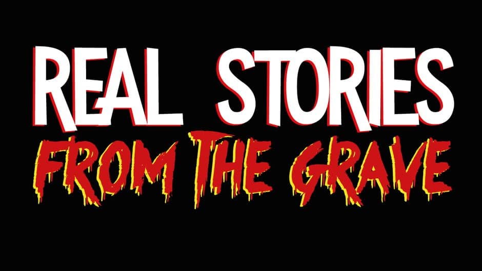 Real Stories from the Grave: The Body banner