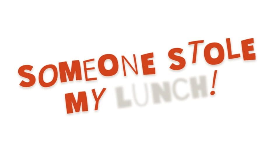 Someone Stole My Lunch! banner