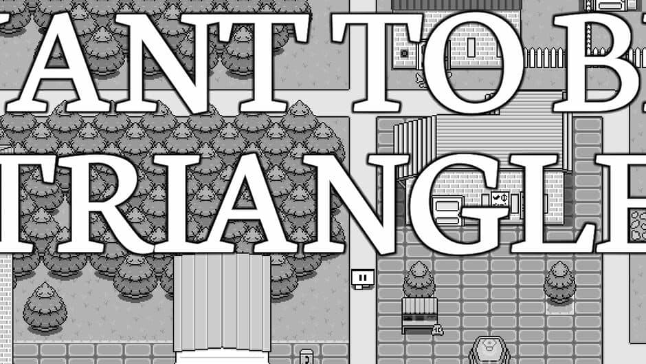 I Want to be a Triangle banner