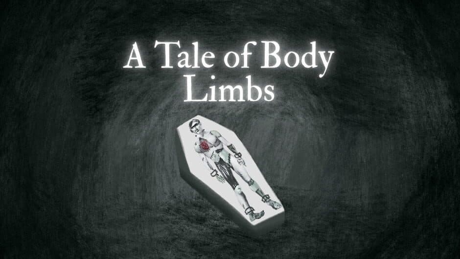 A Tale of Body Limbs banner
