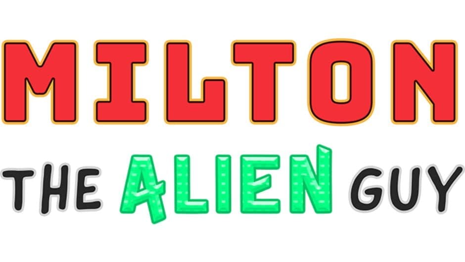 Milton the Alien Guy banner