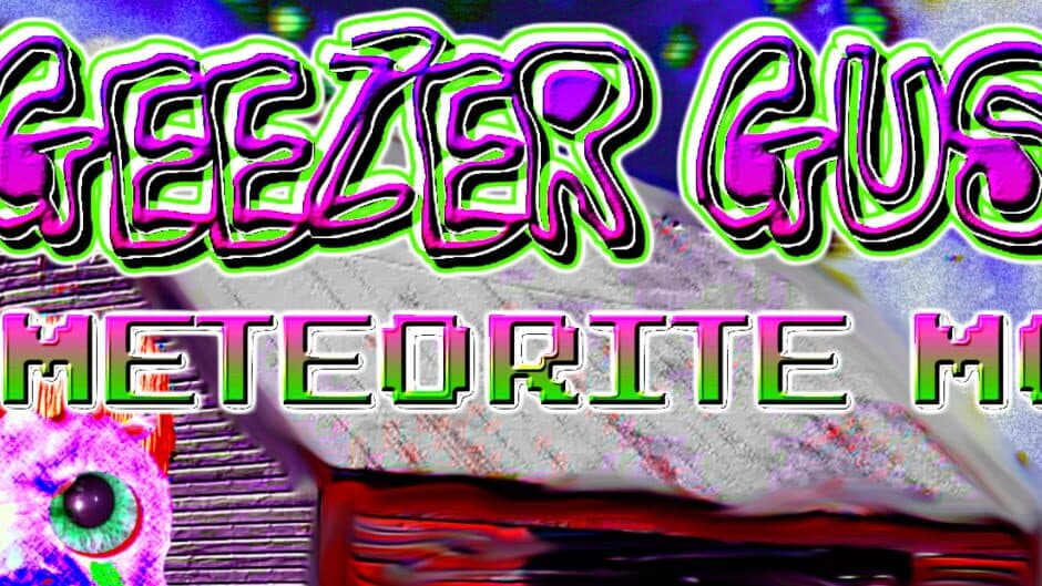 Geezer Gus: The Meteorite Motel banner