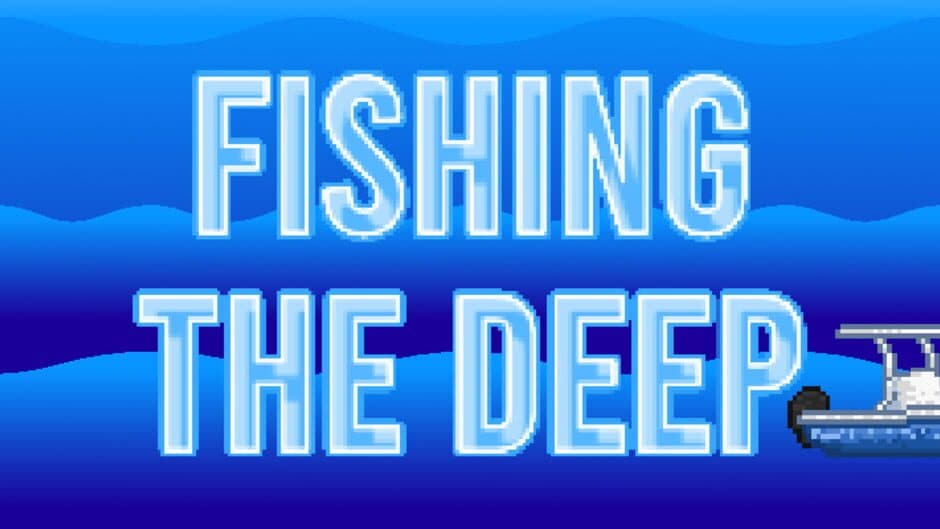 Fishing the Deep banner