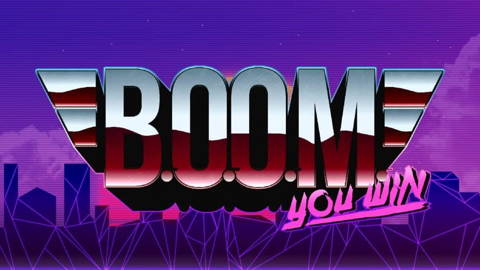 B.O.O.M.: You Win banner