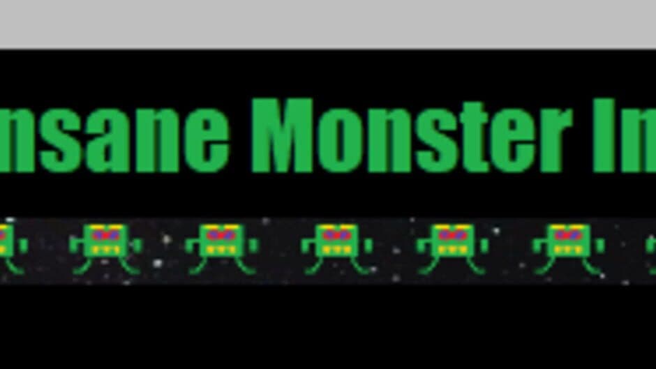 Crazy Insane Monster Invaders banner