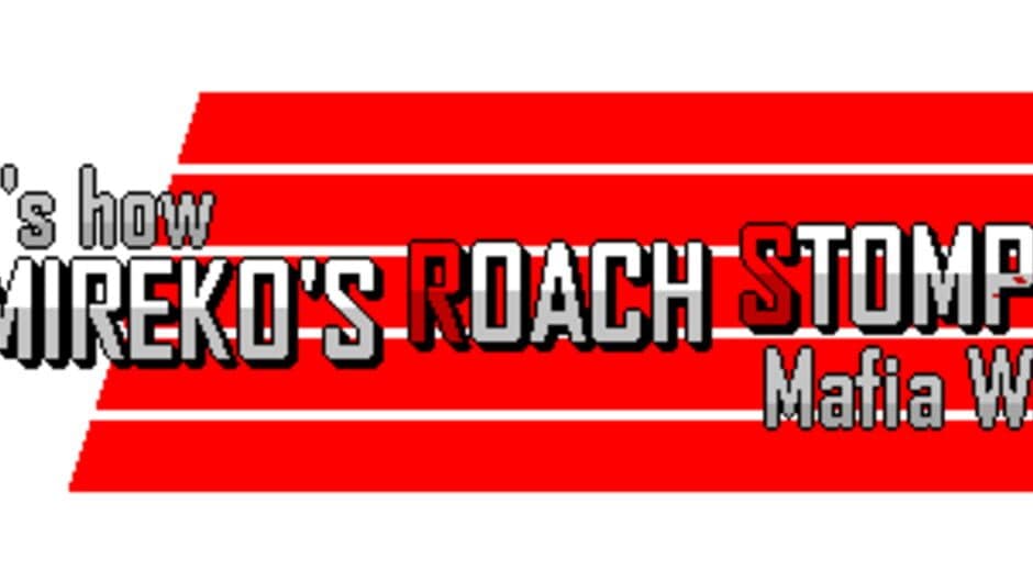 That's How Sumireko's Roach Stomping Mafia Works banner