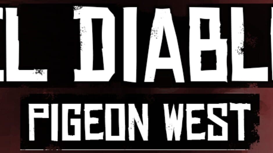 Pigeon West: El Diablo banner