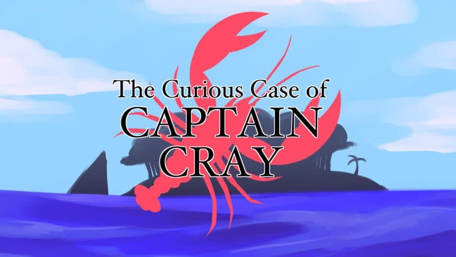The Curious Case of Captain Cray banner