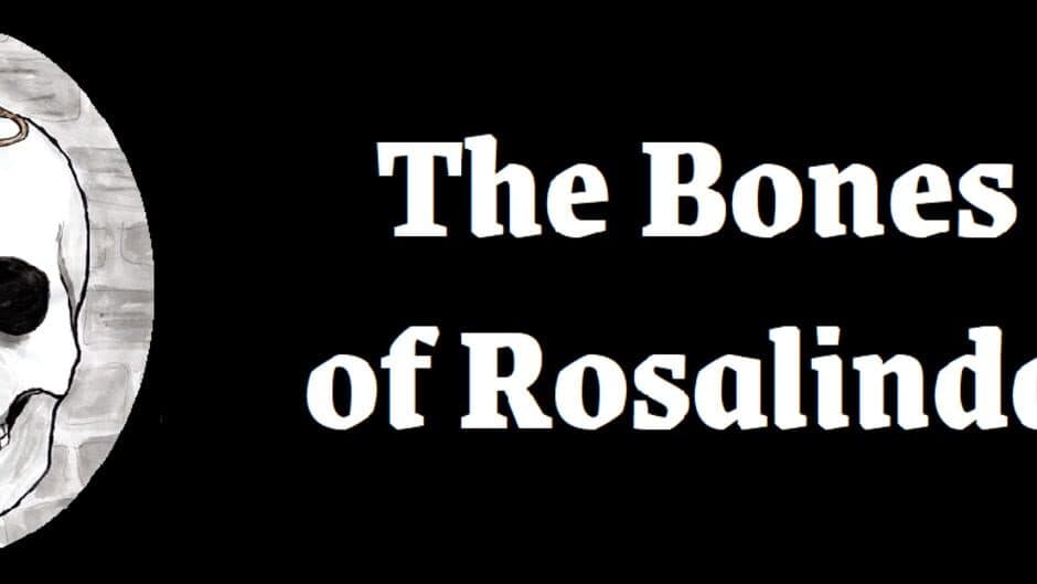 The Bones of Rosalinda banner