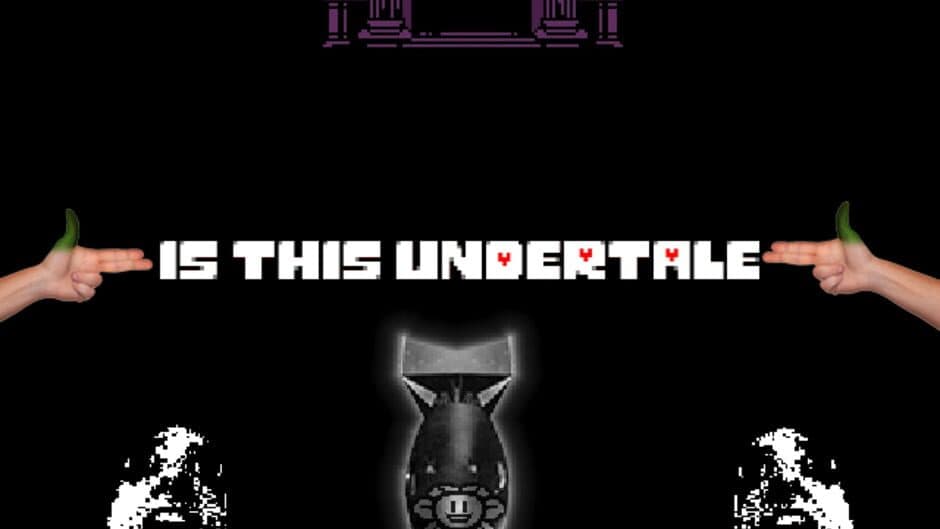Is This Undertale banner