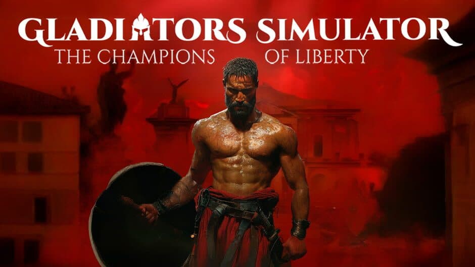 Gladiators Simulator: The Champions of Liberty banner