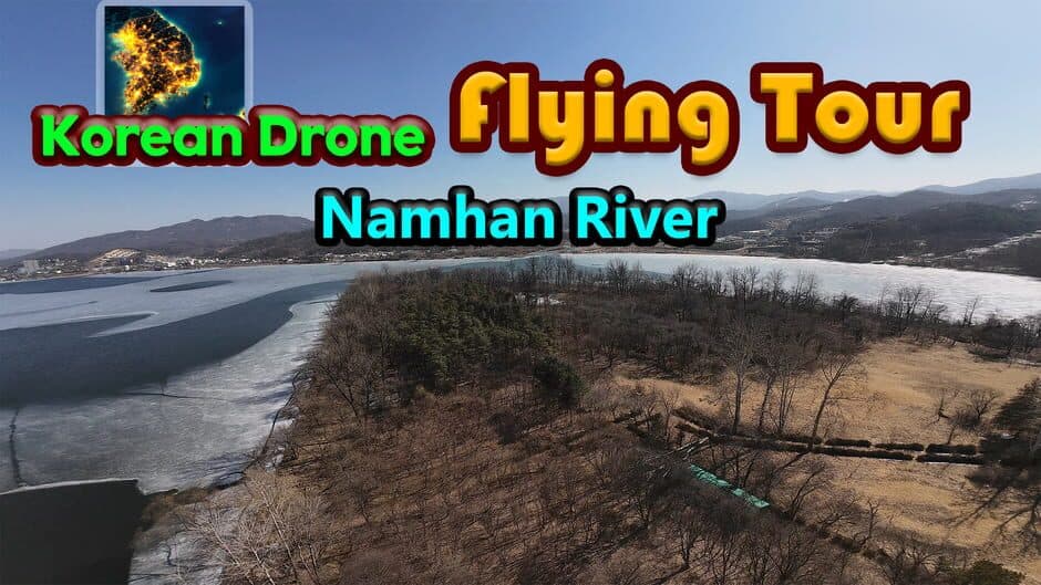 Korean Drone Flying Tour Namhan River banner
