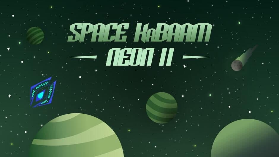 Space KaBAAM: Neon II banner