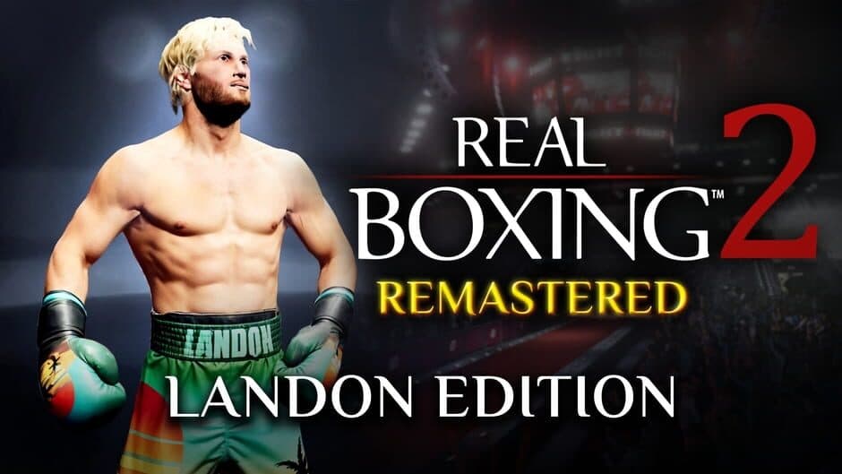 Real Boxing 2: Remastered - Landon Edition banner