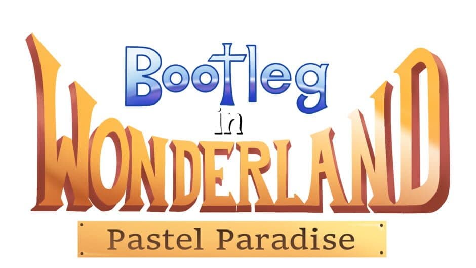 Bootleg in Wonderland: Pastel Paradise banner