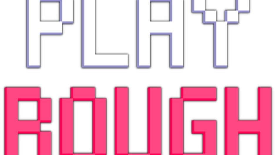 Play Rough banner