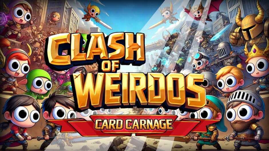Clash of Weirdos: Card Carnage banner