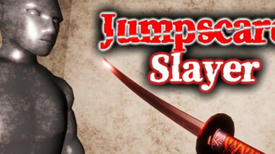 Jumpscare Slayer banner