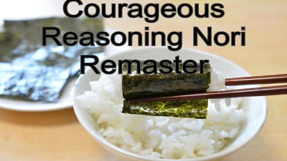 Courageous Reasoning Nori Remaster banner