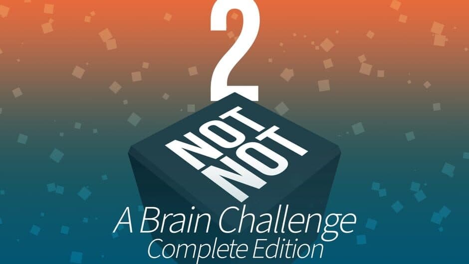 Not Not 2: A Brain Challenge - Complete Edition banner