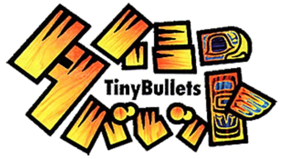 Tiny Bullets banner