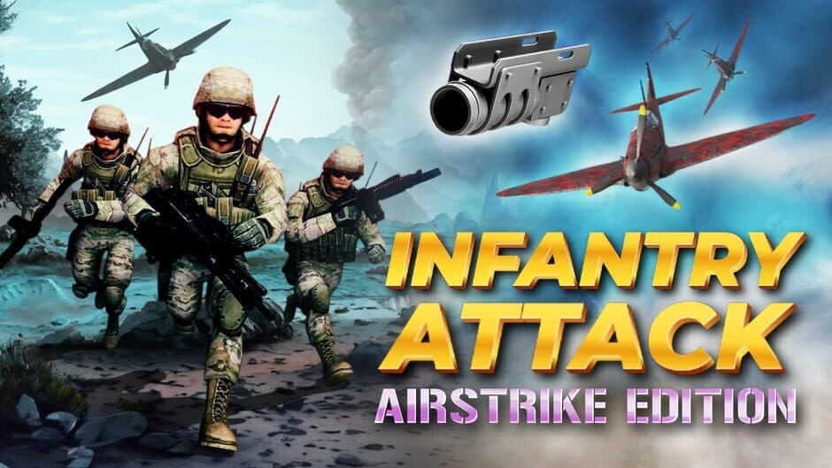 Infantry Attack: Airstrike Edition banner