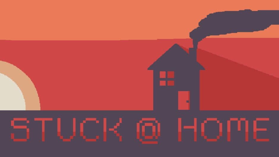 Stuck at Home banner